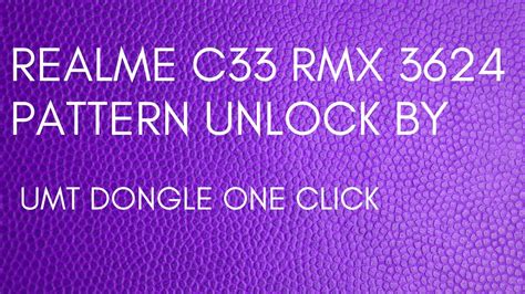 Realme C Rmx Pattern Unlock By Umt Dongle Youtube