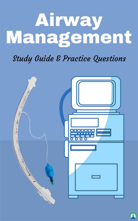 Airway Management In Mechanical Ventilation Study Guide