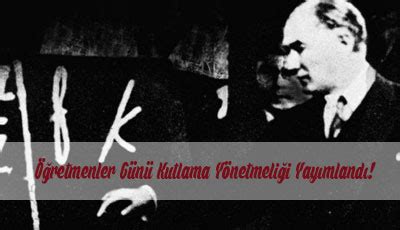 Öğretmenler Günü Kutlama Yönetmeliği Yayımlandı Mustafa Karagöl