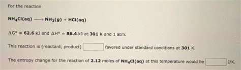 Solved For The Reaction Nh4claq Nh3g Hclaq Ag°