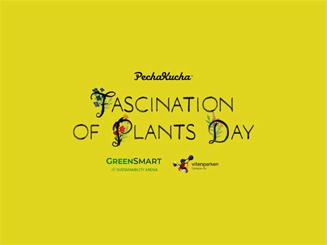 Fascination Of Plants Day PechaKucha Vitenparken