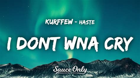 Kurffew I Dont Wna Cry Lyrics YouTube