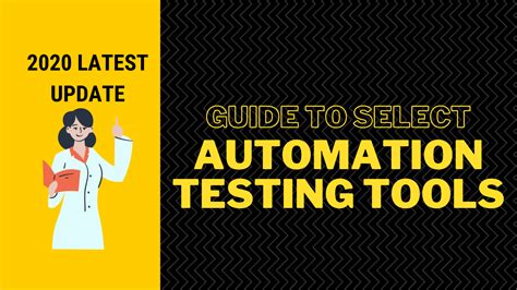 How To Guide To Select Automation Testing Tools