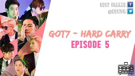 Got7 Hard Carry Ep 05 Vostfr Youtube