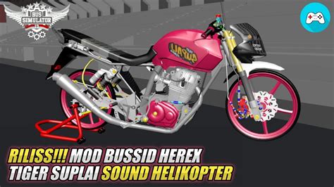 Riliss Mod Bussid Herex Tiger Suplai Sound Helikopter Youtube