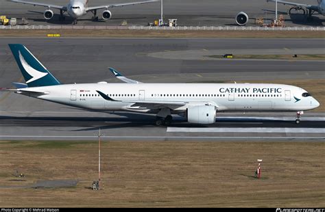 B LRL Cathay Pacific Airbus A350 941 Photo By Mehrad Watson ID