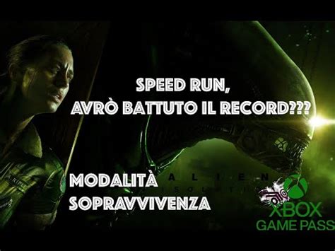 Alien Isolation Modalità Sopravvivenza Gameplay ITA Speed Run Avrò