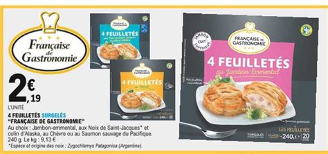 Promo 4 Feuilletés Surgelés française De Gastronomie chez E Leclerc