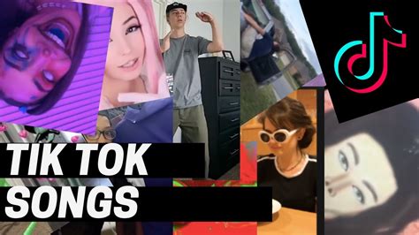 Tik Tok Songs You Probably Don T Know The Name Of Edition