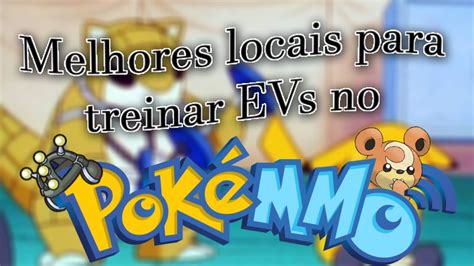 Onde Treinar Ev No Pokemmo Youtube