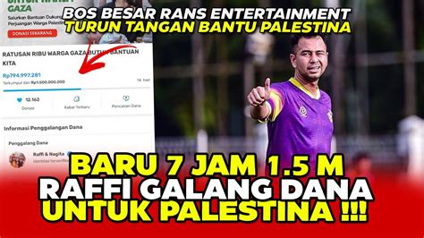 Raffi Ahmad Galang Dana Untuk Palestina Baru Jam Miliar Semua