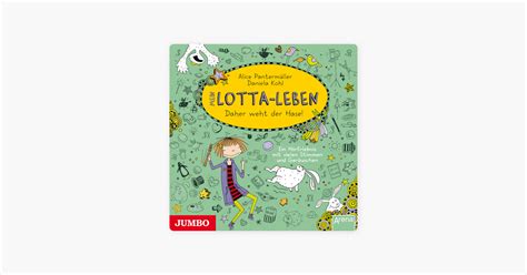 Mein Lotta Leben Daher Weht Der Hase Band On Apple Books