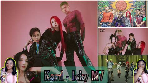 Kard Icky Mv Reaction Youtube