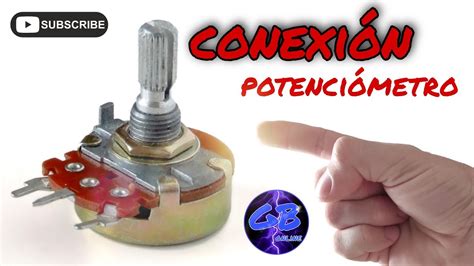 Como Conectar Un Potenciometro Gb Online Youtube