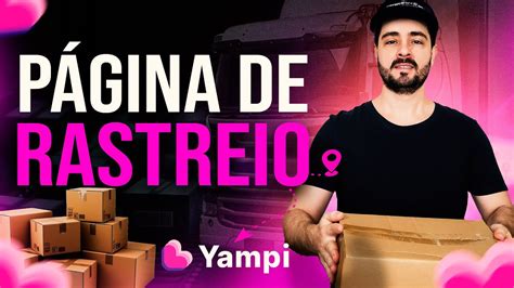 Como Criar PÁgina De Rastreio Na Yampi [aula 09] Youtube