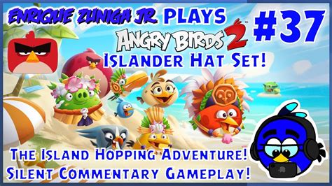 ISLANDER HAT SET THE ISLAND HOPPING ADVENTURE Angry Birds 2 Silent