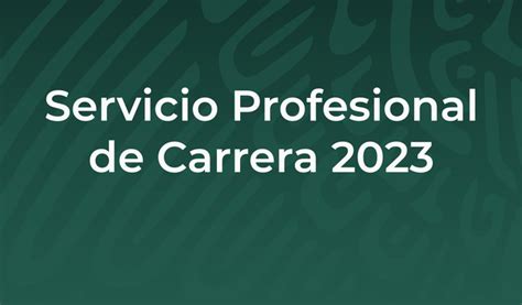 Servicio Profesional De Carrera 2023 Instituto Nacional De La