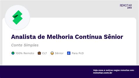 Analista De Melhoria Cont Nua S Nior Vagas Remotas