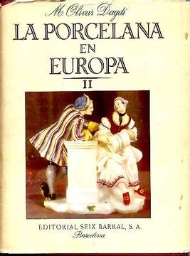 Libro La Porcelana En Europa Desde Sus Origenes Hasta Principios Del