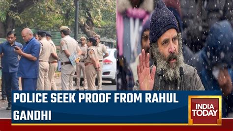 Delhi Police Reaches Rahul Gandhis Residence Over His Sexual Assault Remarks In Srinagar