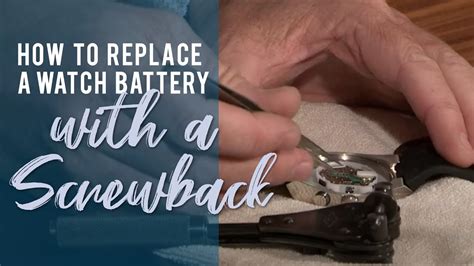 How To Replace A Watch Battery With A Screwback Youtube