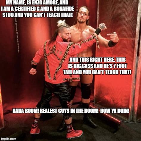 Wwe Enzo And Cass Imgflip