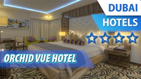 Orchid Vue Hotel 4 ⭐⭐⭐⭐ Review Hotel In Dubai Uae Youtube