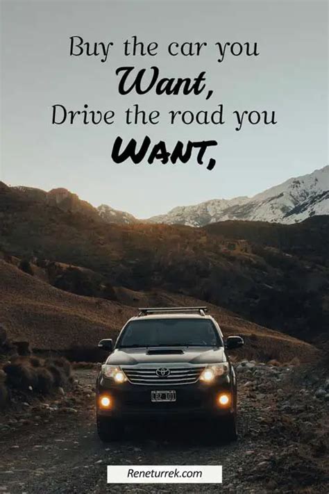 125 Inspirational Car Quotes And Captions To Celebrate Your New Car Reneturrek