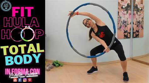 Hula Hoop Workout Allenamento Completo Per Snellire E Tonificare I