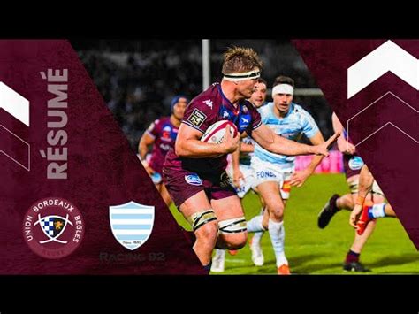 UBB Racing 92 le résumé Médias UBB TV Union Bordeaux Bègles