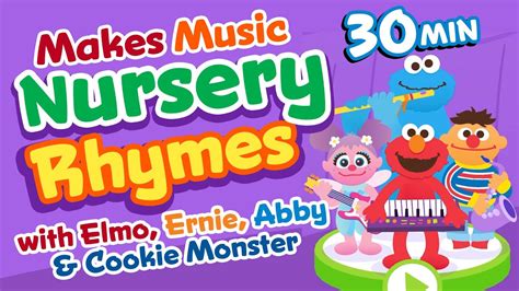 Nursery Rhymes Songs Sesame Street Makes Music Youtube