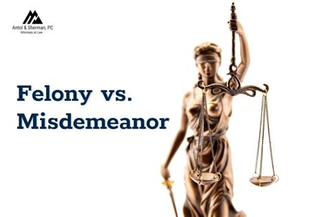 Arizona Felony Vs Misdemeanor Charges Antol And Sherman