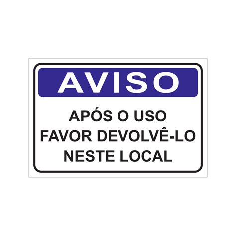 Placa Ap S O Uso Favor Devolv Lo Neste Local