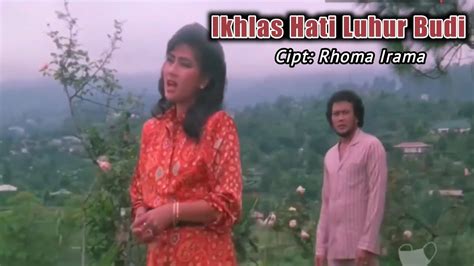 Andai Ikhlas Hati Luhur Budi Rhoma Irama Ost Film Menggapai