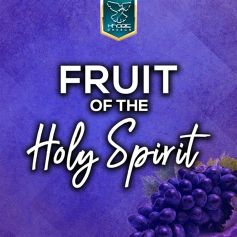 Stream Fruit Of The Holy Spirit By Kharis Church Listen Online For