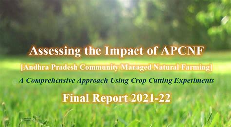 Assessing The Impact Of APCNF Final Report 2021 22 Andhra Pradesh