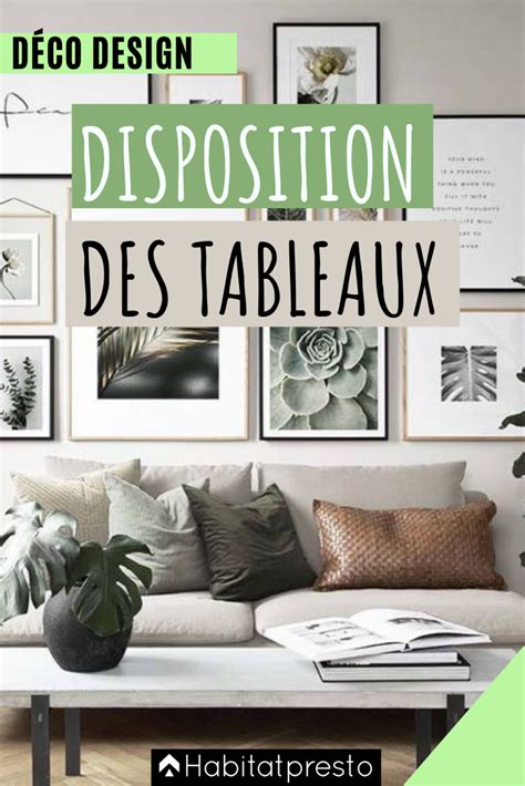 Comment Disposer Des Tableaux Sur Un Mur