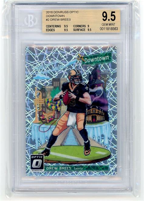 2018 Donruss Optic Downtown 2 Drew Brees Bgs 95 Ebay