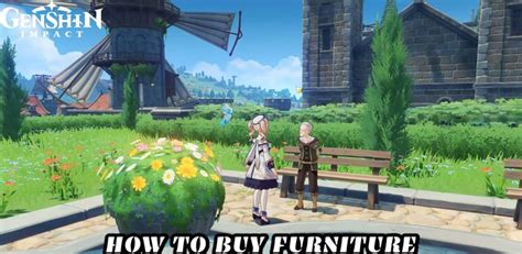 Genshin Impact How To Buy Furniture Buying Furniture Impact