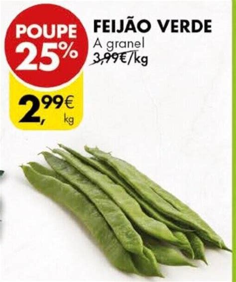 Promoção FEIJÃO VERDE A granel em Pingo Doce