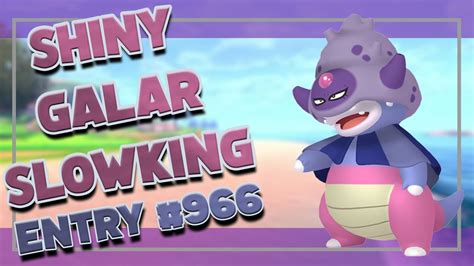 Shiny Galar Slowpokeslowking From Swsh Re Shiny Living Dex 966