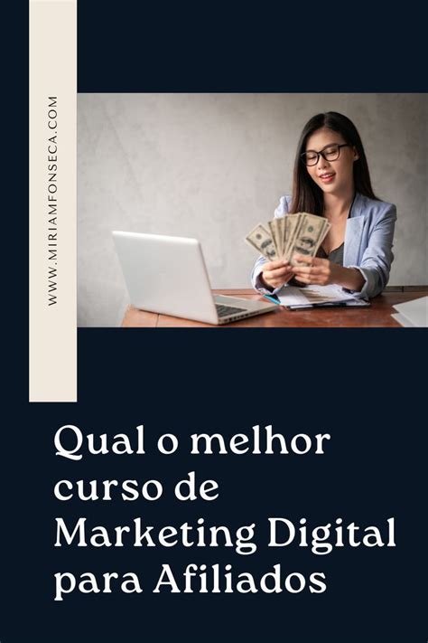 Qual O Melhor Curso De Marketing Digital Para Afiliados