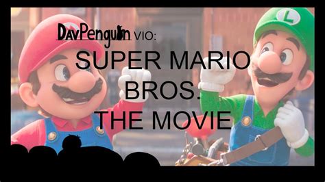 Davpenguin Vio Super Mario Bros The Movie Perspectiva Youtube