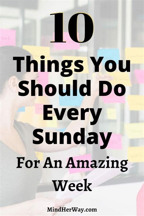 10 Things To Do Every Sunday For A Productive Week Mind Her Way