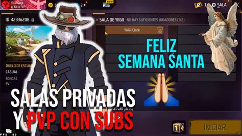 Free Fireen Directosala Privadas Con Subsjugando Con Bendici N