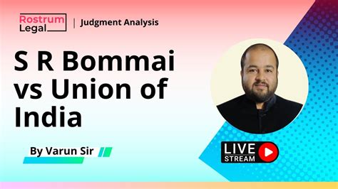 S R Bommai Vs Union Of India Clat Pg Preparation Youtube