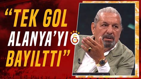 Erman Toroğlu dan LİDER GALATASARAY A ÖVGÜLER Alanyaspor 0 4