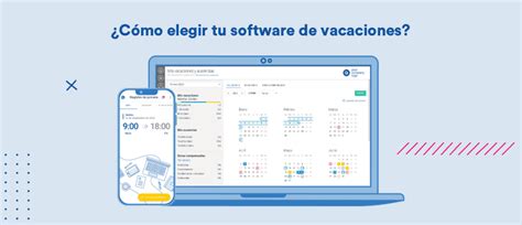 C Mo Elegir Tu Software De Vacaciones Y Ausencias