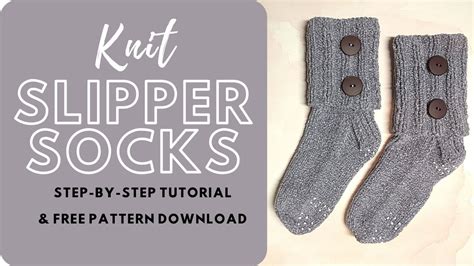 Knit Slipper Socks | Step-By-Step Tutorial | Knitting House Square - YouTube