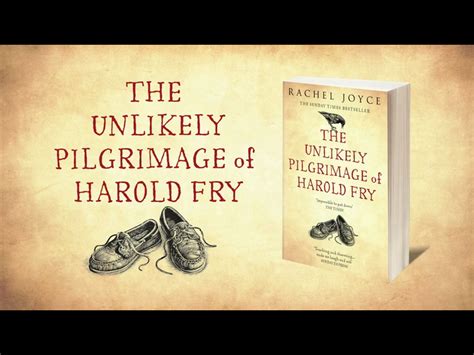 The Unlikely Pilgrimage Of Harold Fry The Uplifting And Redemptive No